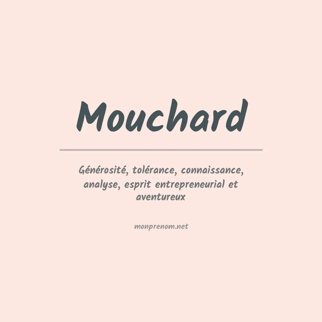 Signification du Prénom Mouchard Signification du Prénom Mouchard
