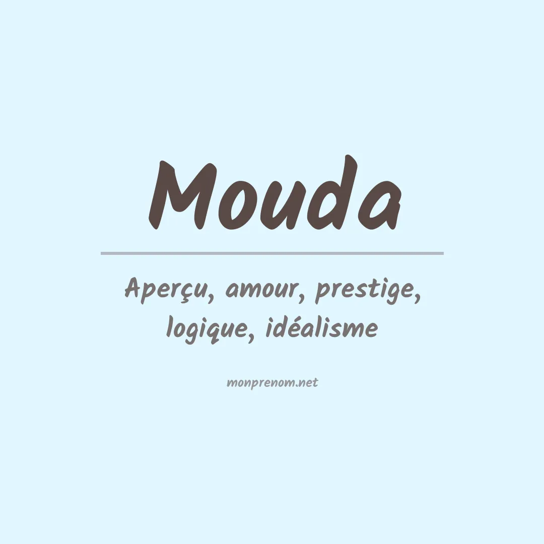 Signification du Prénom Mouda Signification du Prénom Mouda