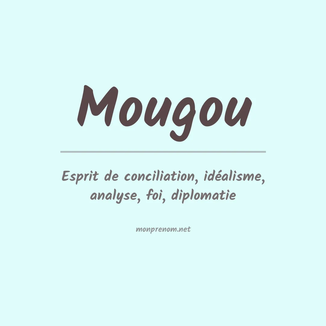 Signification du Prénom Mougou