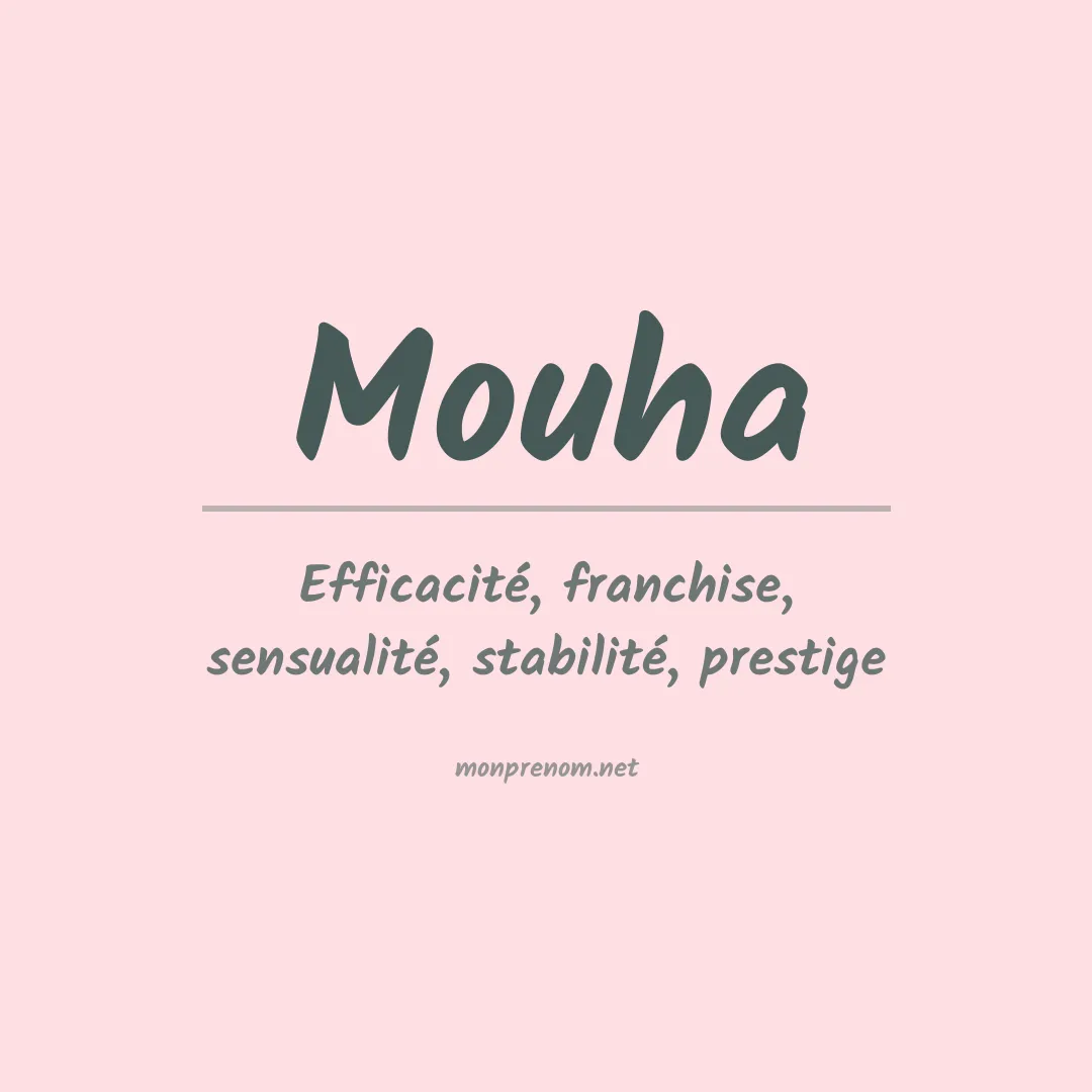 Signification du Prénom Mouha Signification du Prénom Mouha