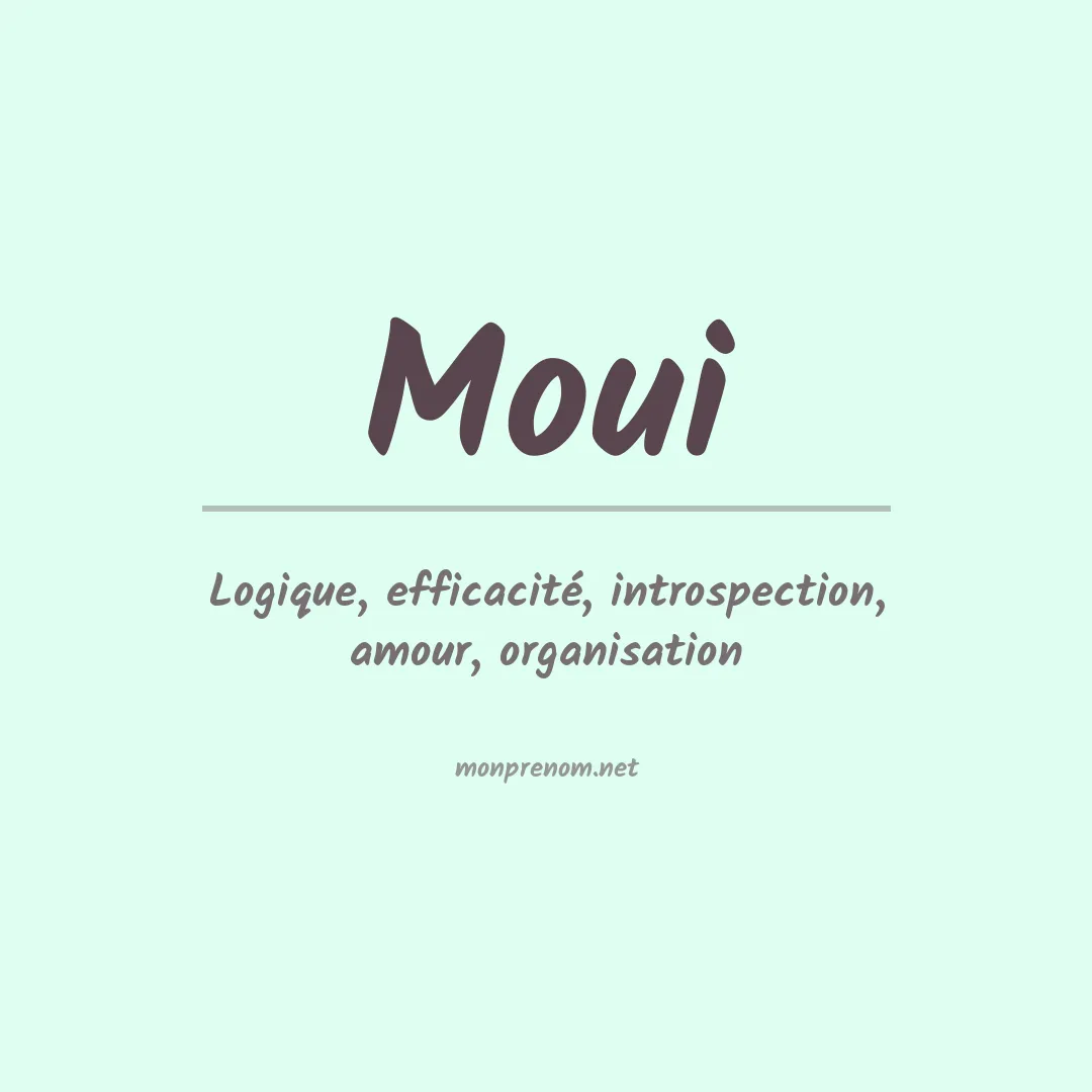 Signification du Prénom Moui Signification du Prénom Moui
