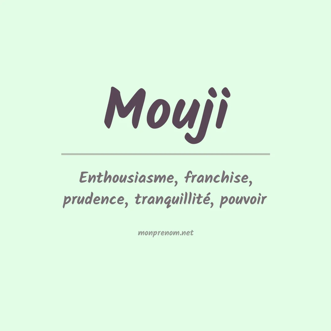 Signification du Prénom Mouji Signification du Prénom Mouji