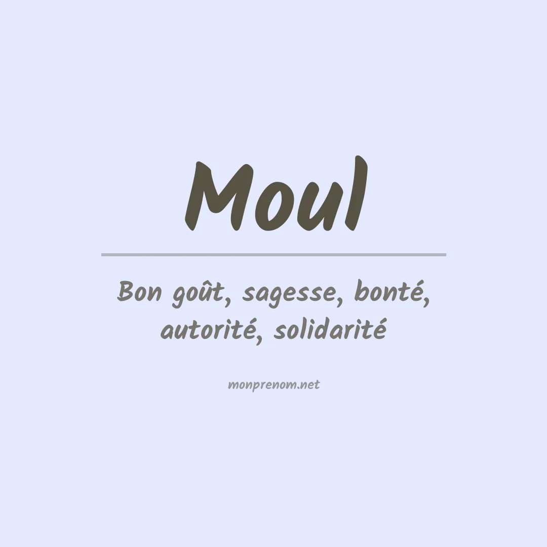 Signification du Prénom Moul