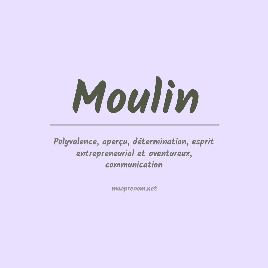 Signification du Prénom Moulin