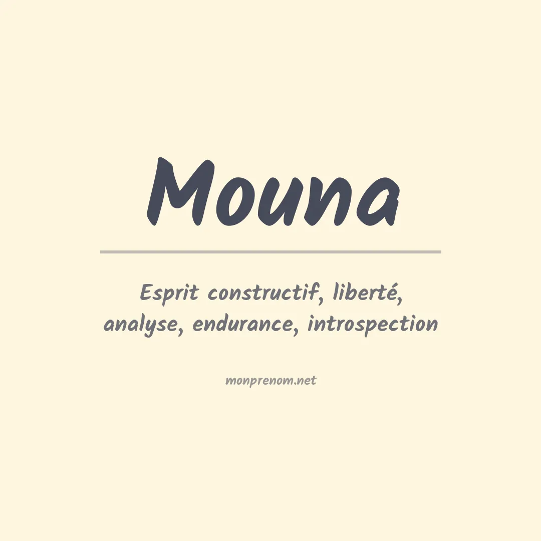 Signification du Prénom Mouna Signification du Prénom Mouna