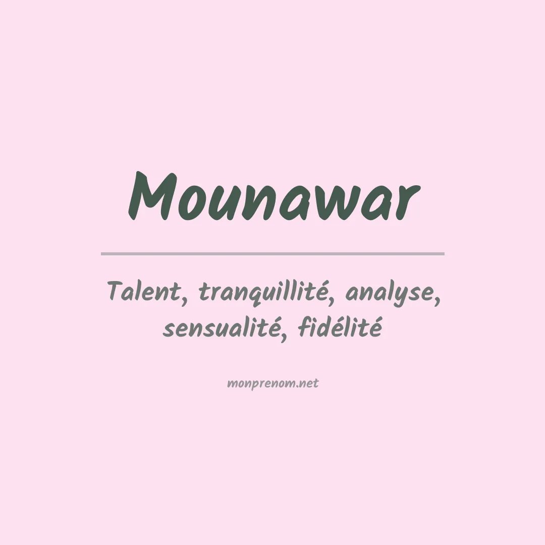 Signification du Prénom Mounawar Signification du Prénom Mounawar