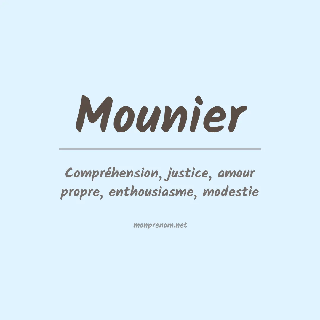 Signification du Prénom Mounier Signification du Prénom Mounier
