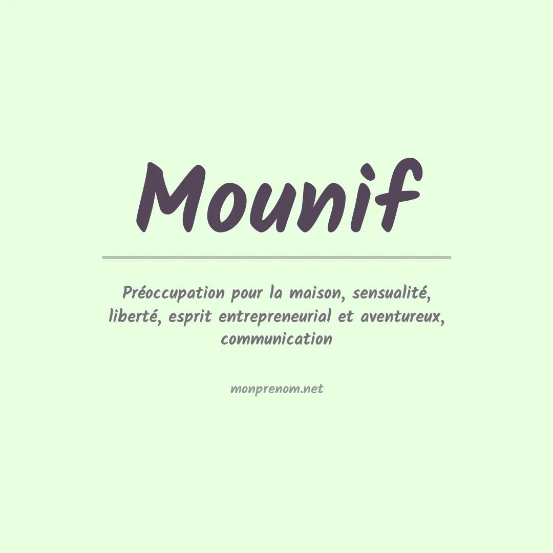 Signification du Prénom Mounif Signification du Prénom Mounif