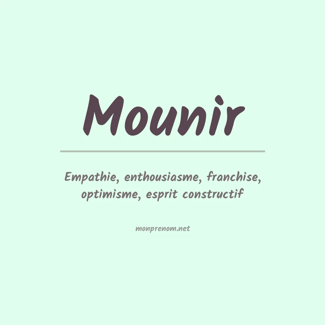 Signification du Prénom Mounir