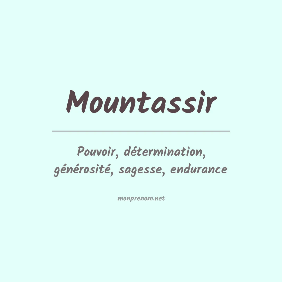 Signification du Prénom Mountassir