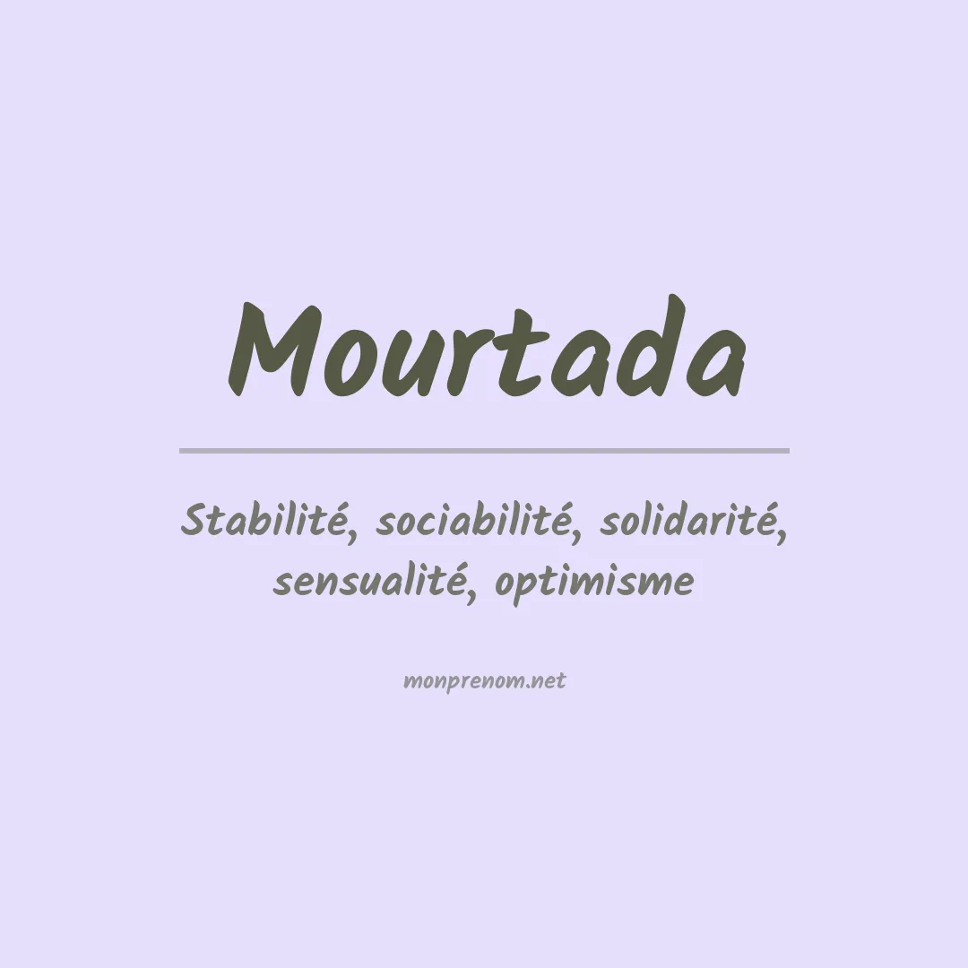 Signification du Prénom Mourtada