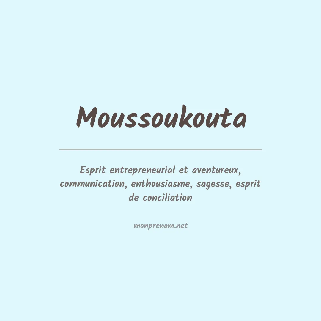 Signification du Prénom Moussoukouta Signification du Prénom Moussoukouta