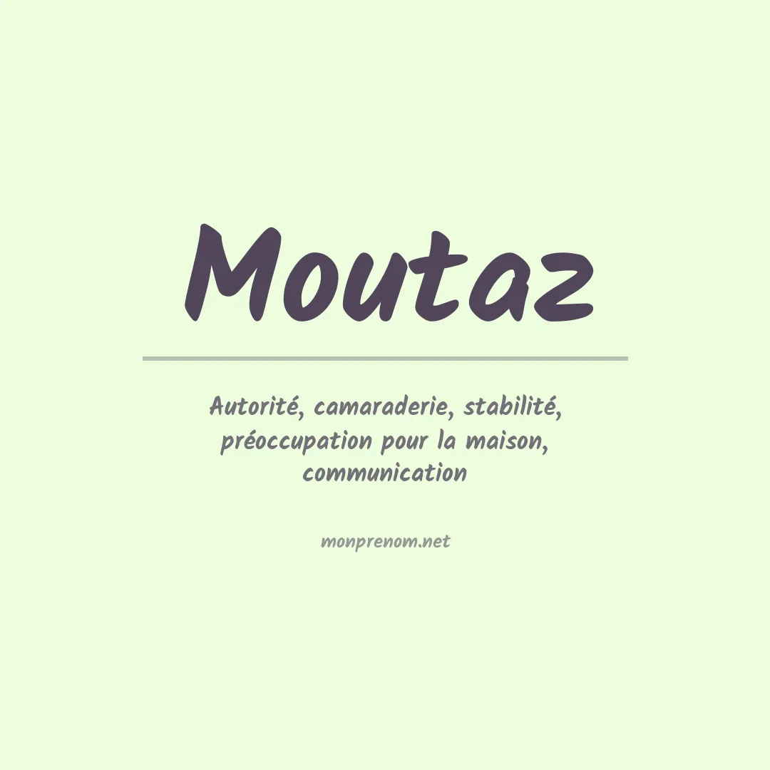 Signification du Prénom Moutaz Signification du Prénom Moutaz