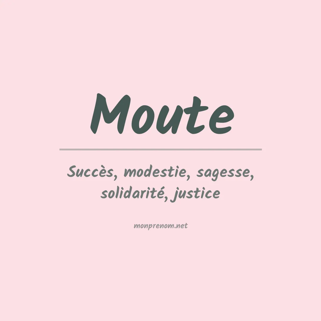 Signification du Prénom Moute Signification du Prénom Moute