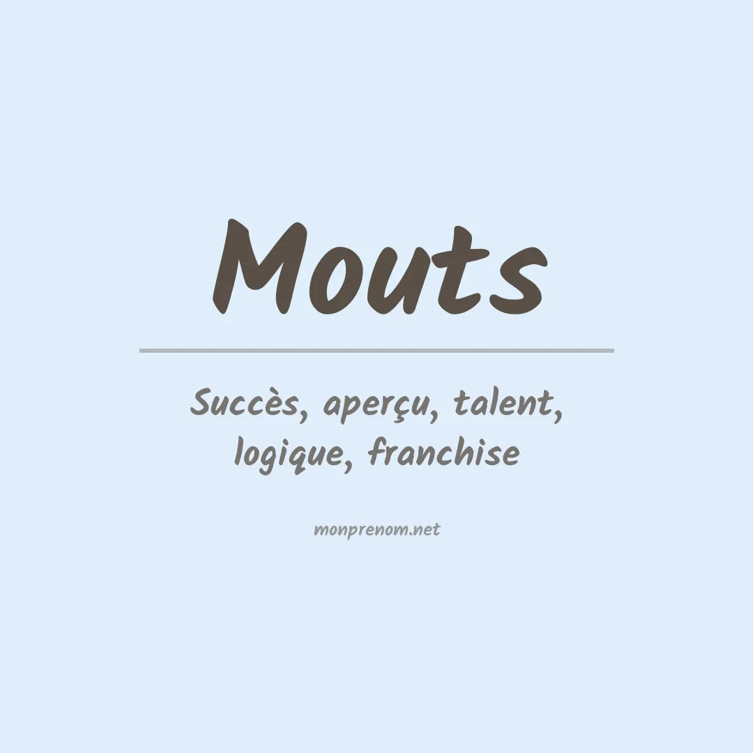Signification du Prénom Mouts Signification du Prénom Mouts