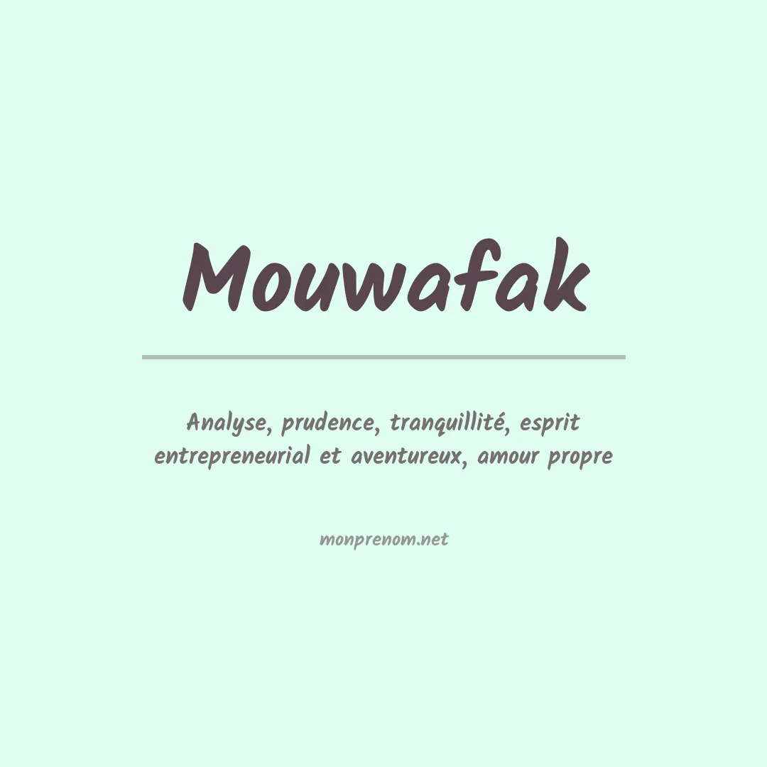 Signification du Prénom Mouwafak Signification du Prénom Mouwafak