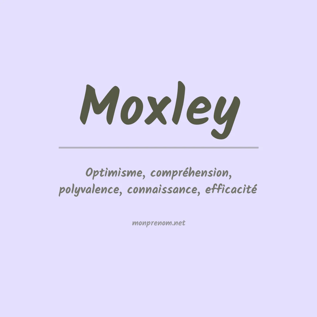 Signification du Prénom Moxley