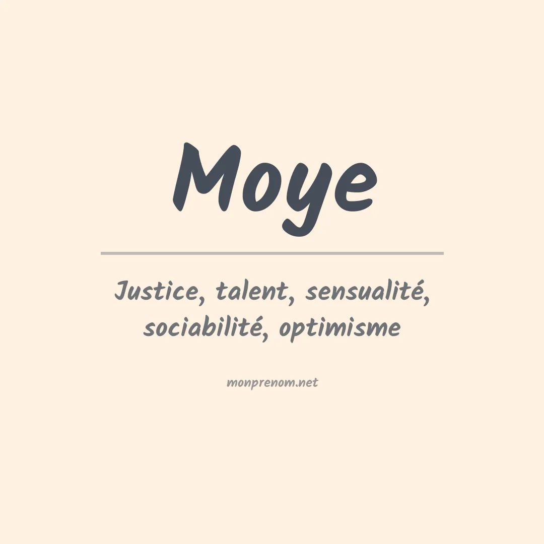 Signification du Prénom Moye