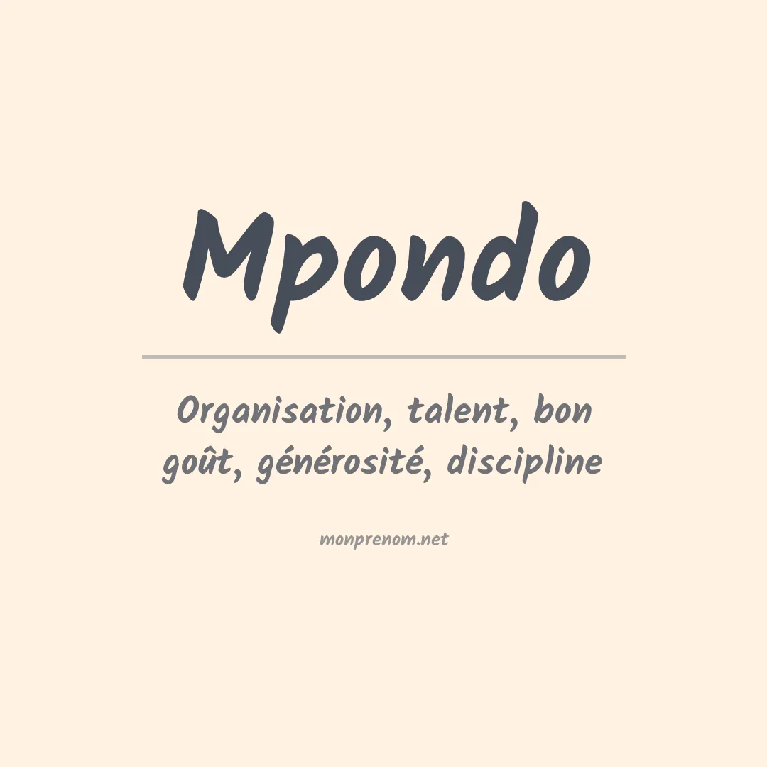Signification du Prénom Mpondo Signification du Prénom Mpondo