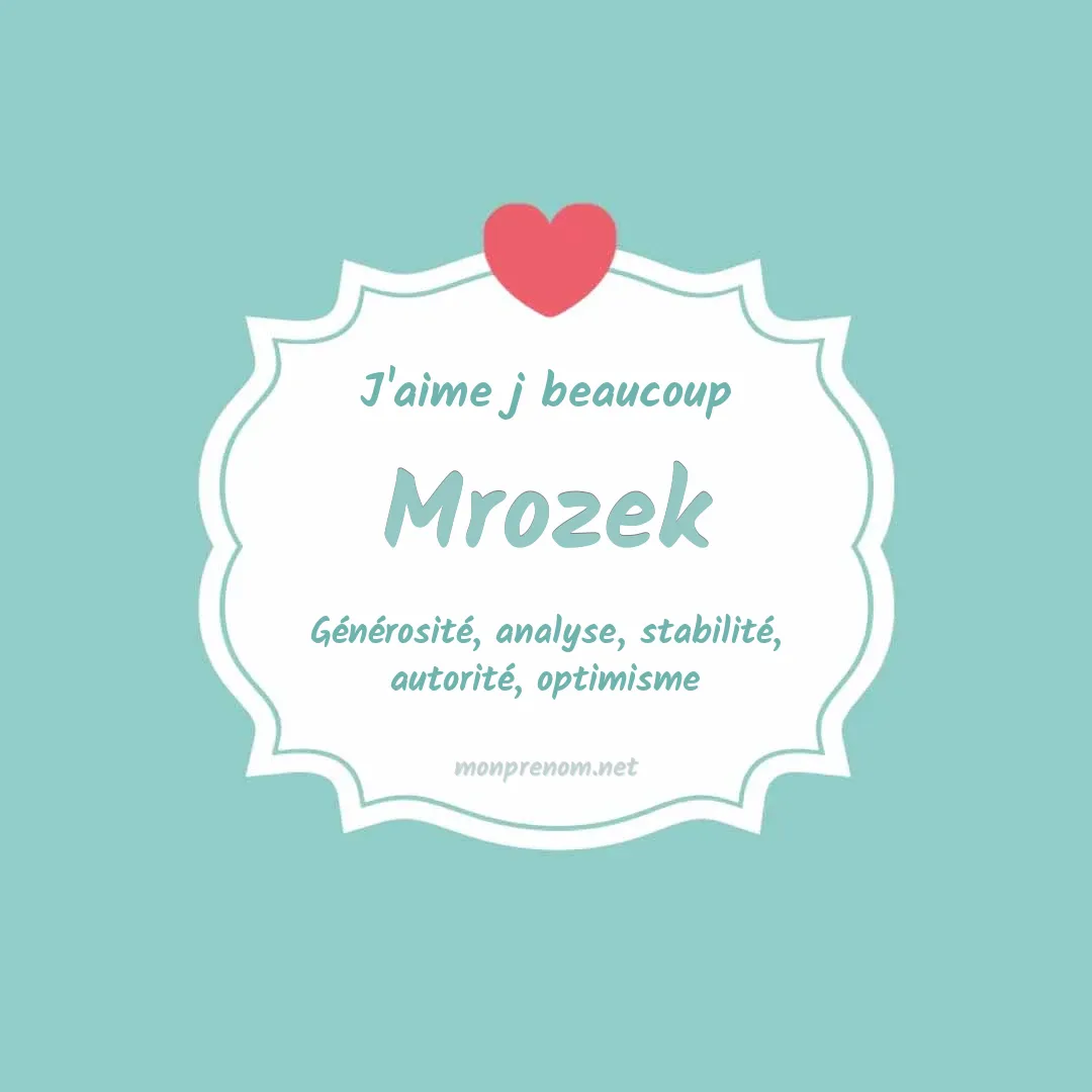 j'aime beaucoup Mrozek
