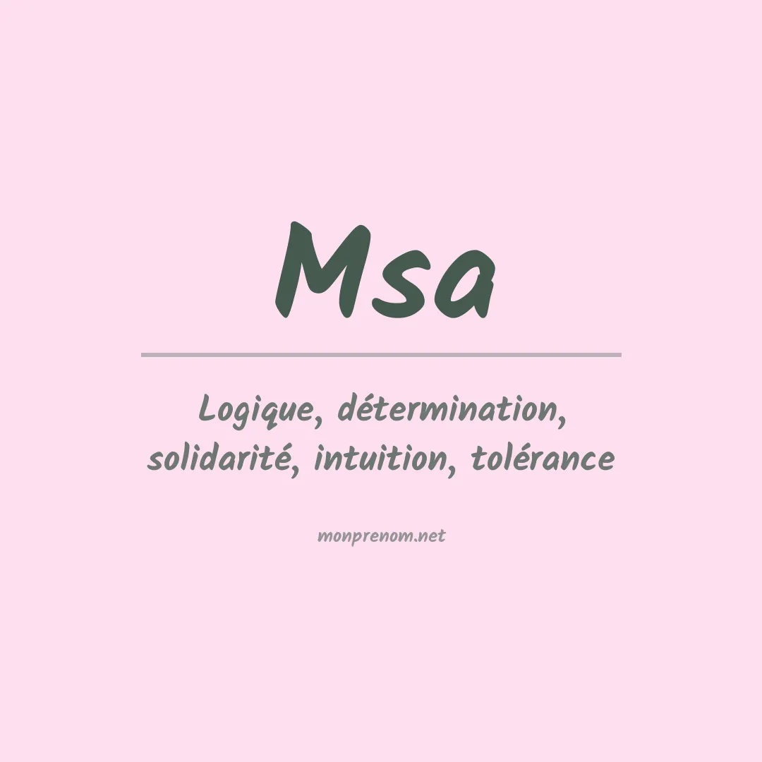 Signification du Prénom Msa