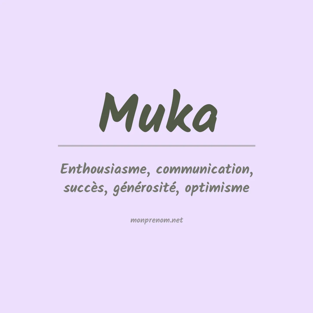 Signification du Prénom Muka Signification du Prénom Muka