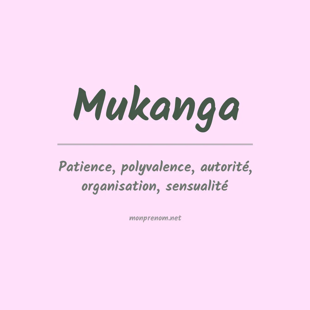 Signification du Prénom Mukanga Signification du Prénom Mukanga