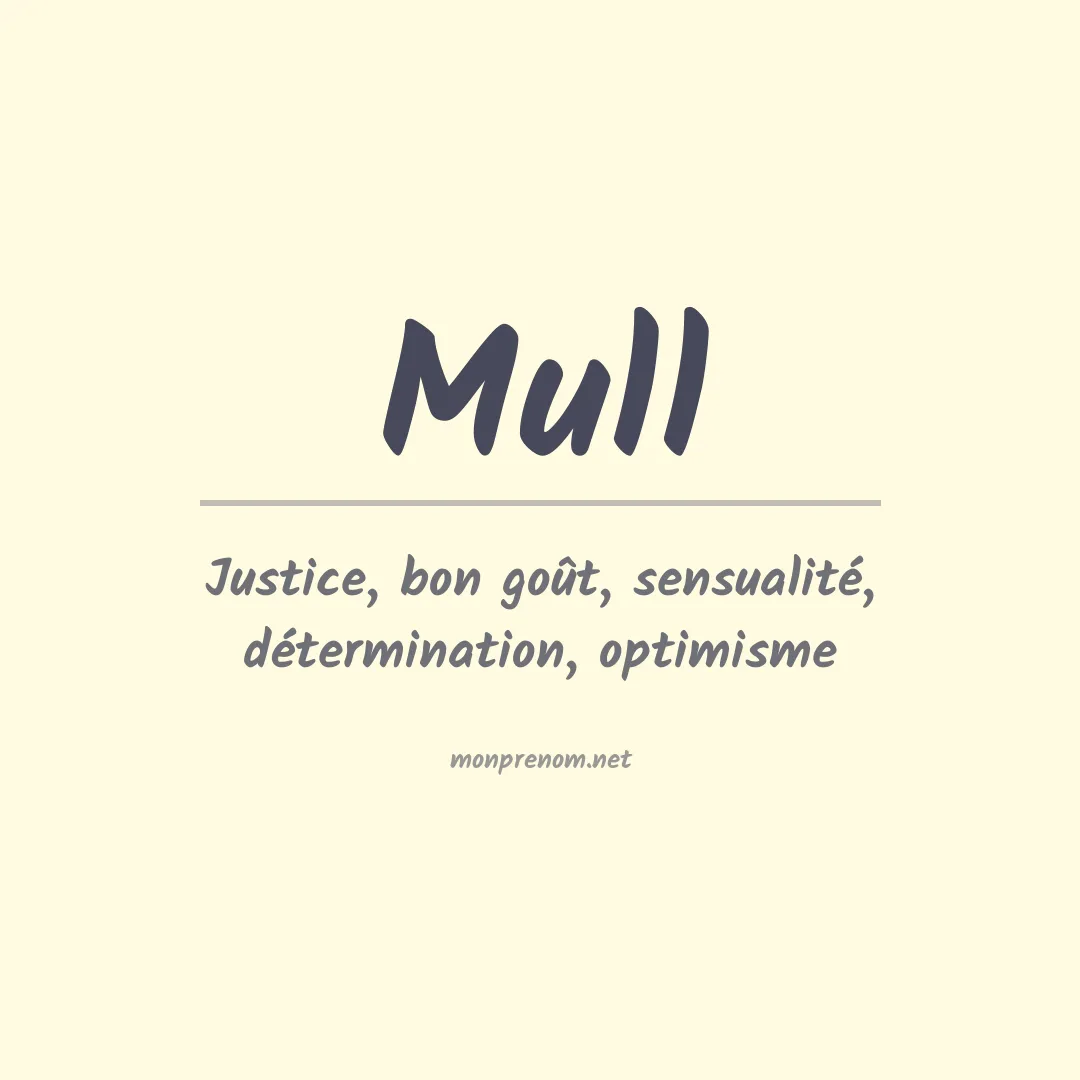 Signification du Prénom Mull