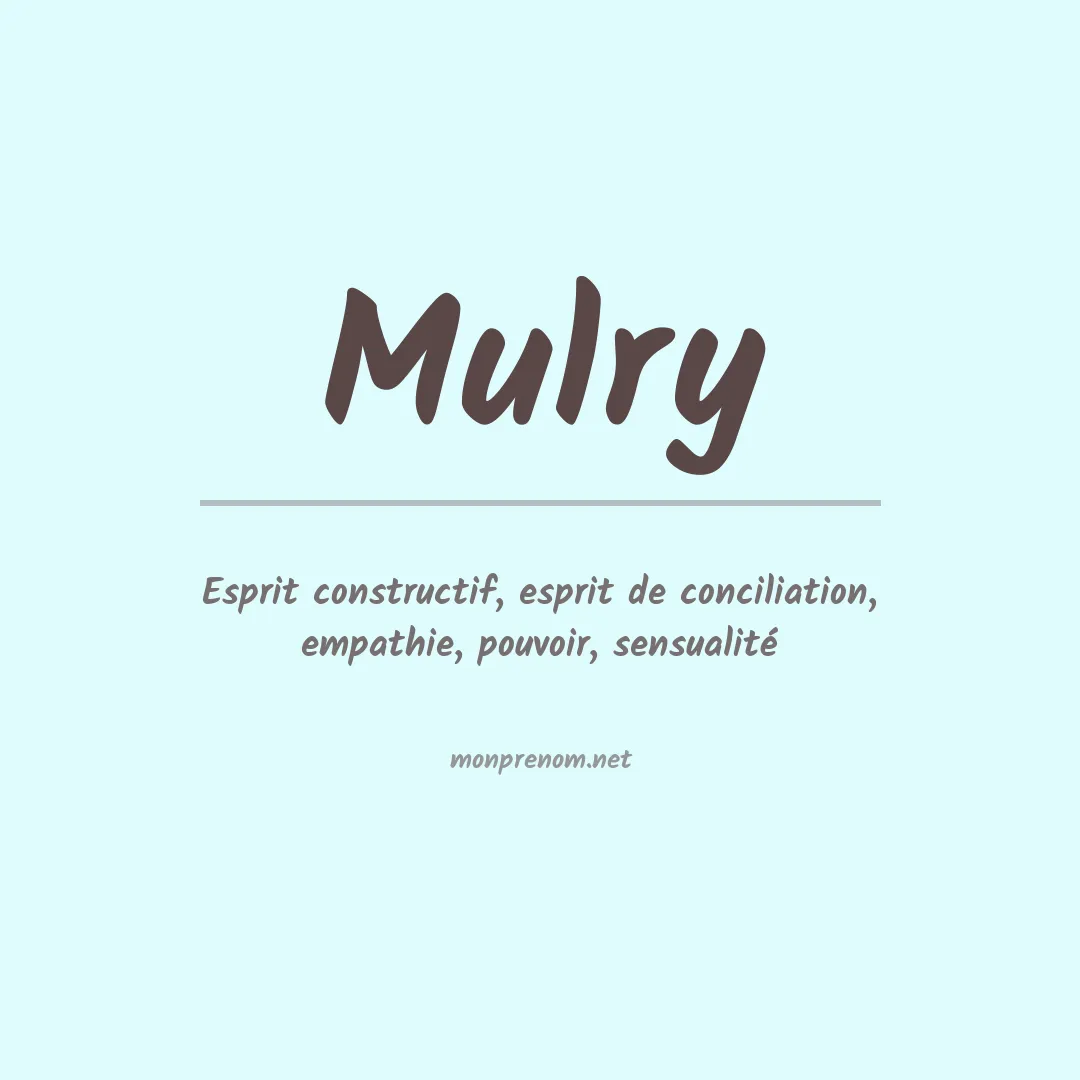 Signification du Prénom Mulry