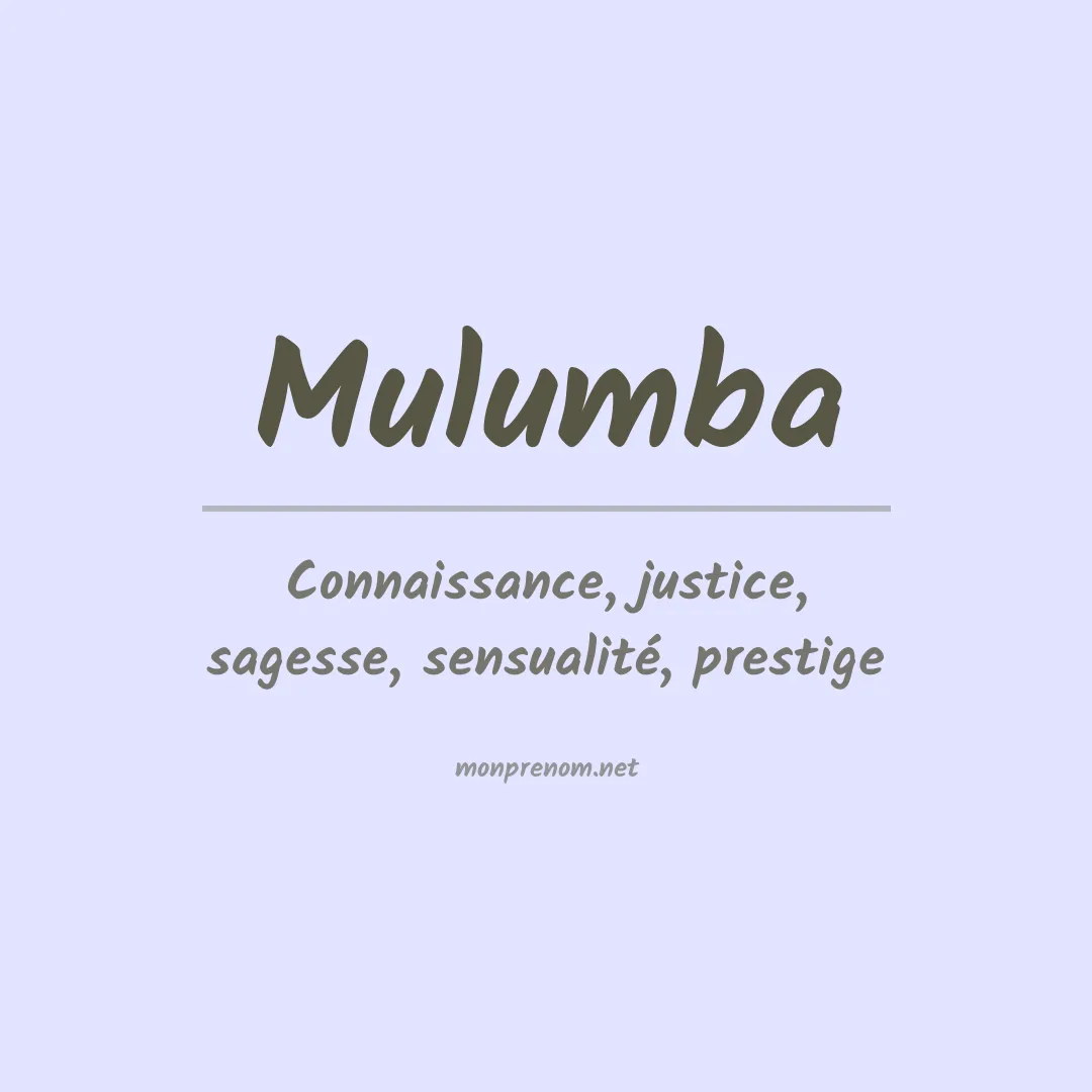 Signification du Prénom Mulumba Signification du Prénom Mulumba