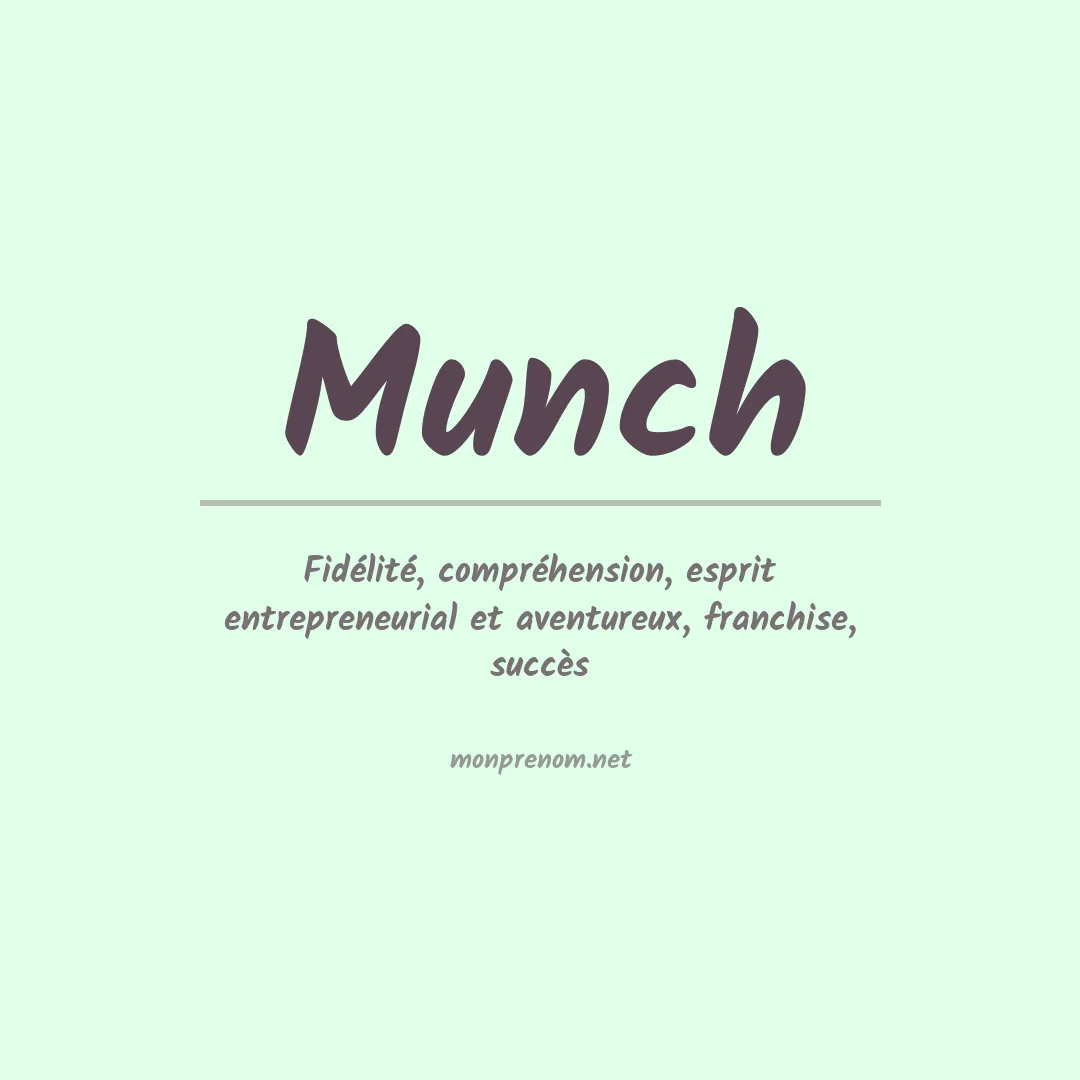 Signification du Prénom Munch