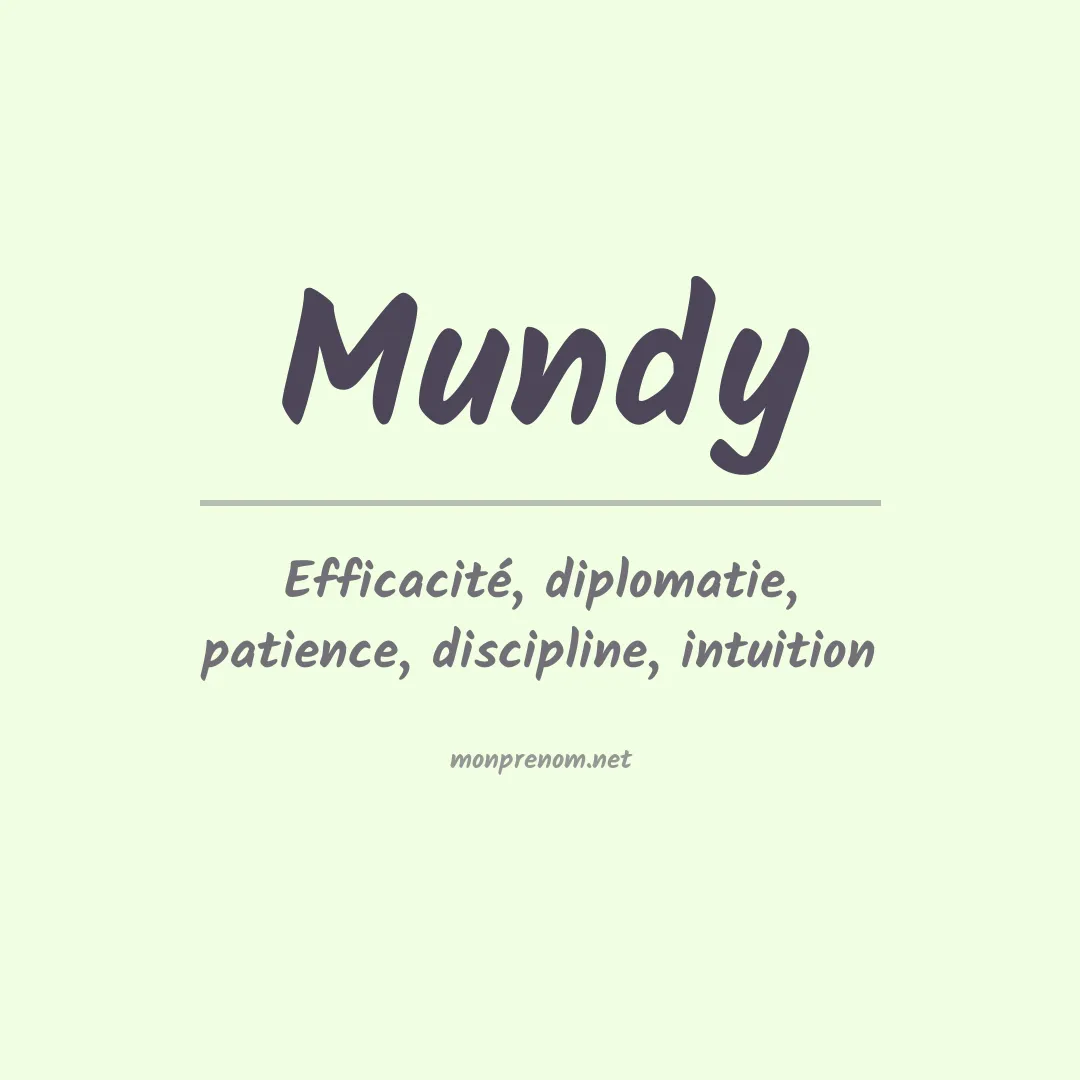 Signification du Prénom Mundy