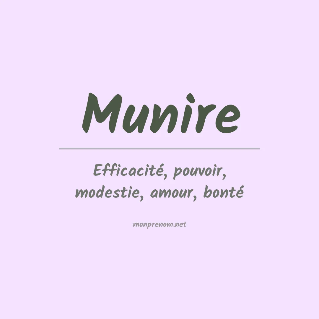 Signification du Prénom Munire