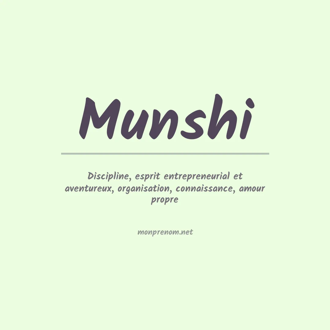 Signification du Prénom Munshi