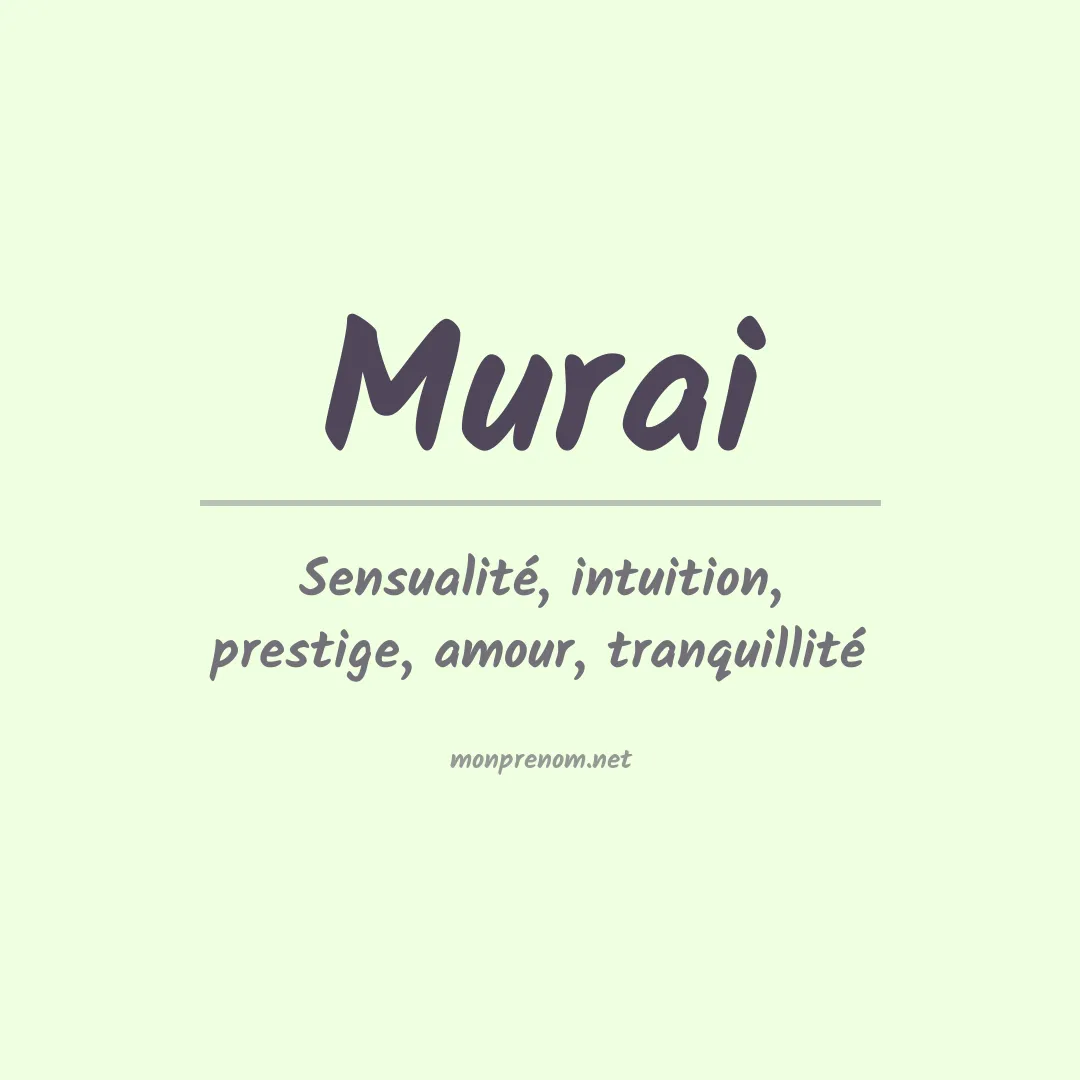 Signification du Prénom Murai