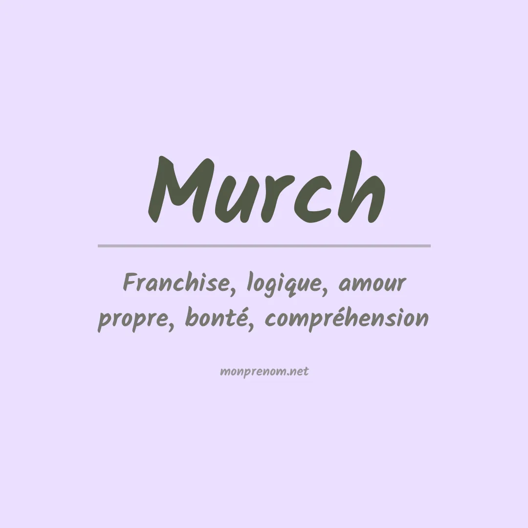 Signification du Prénom Murch