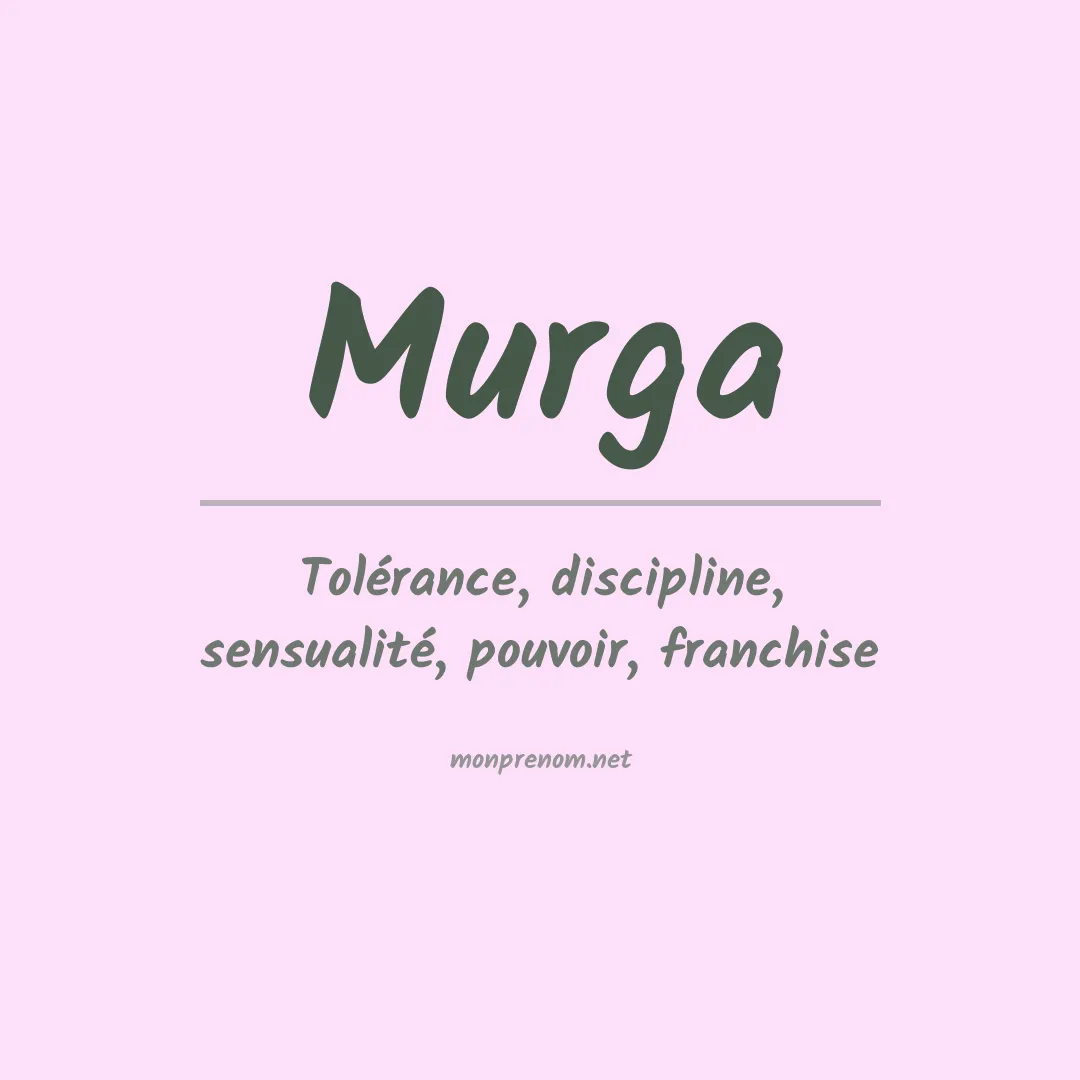 Signification du Prénom Murga