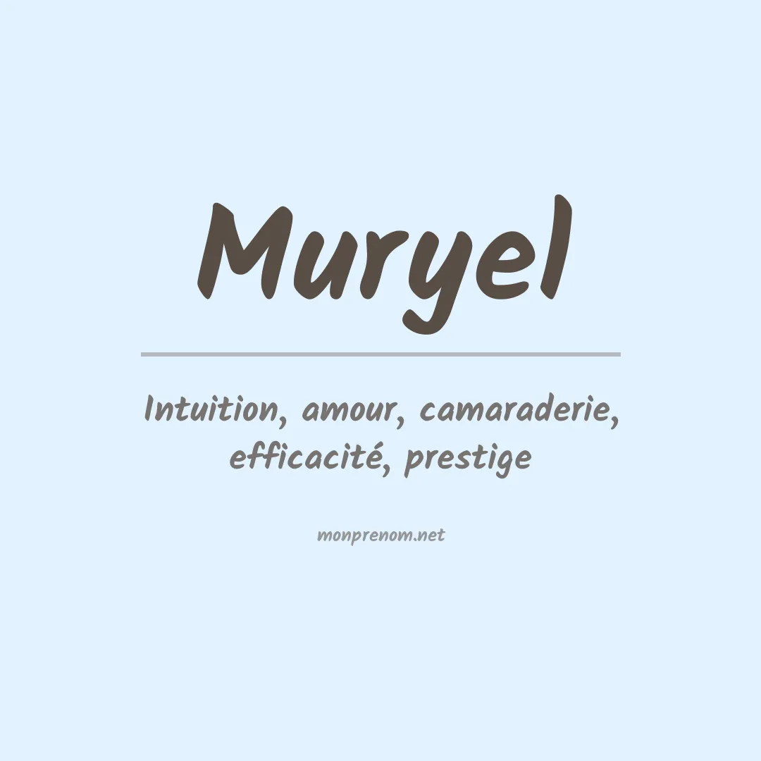 Signification du Prénom Muryel