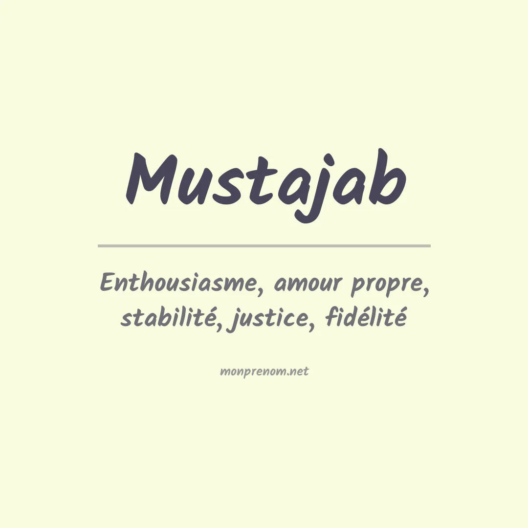 Signification du Prénom Mustajab Signification du Prénom Mustajab