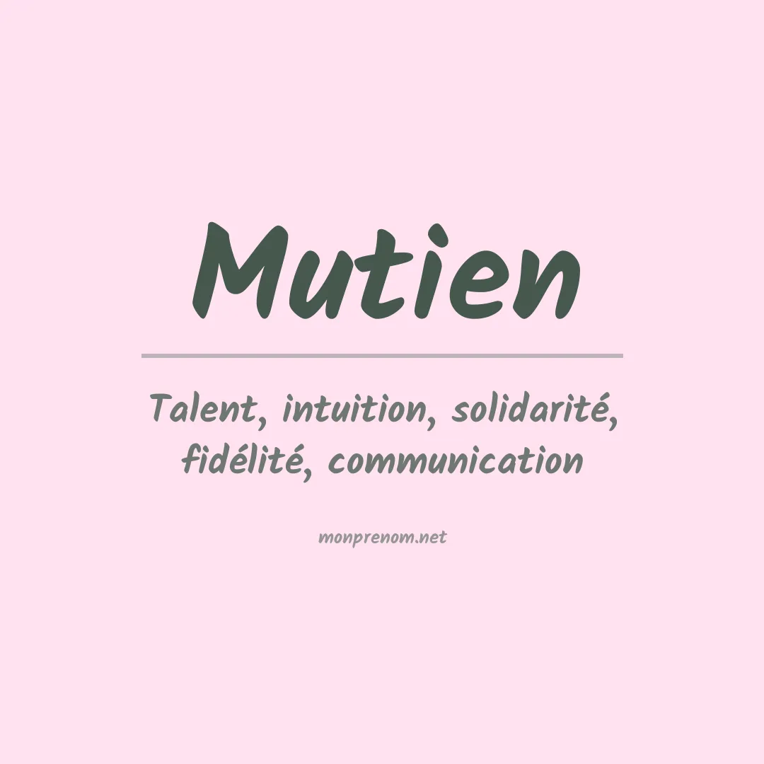 Signification du Prénom Mutien