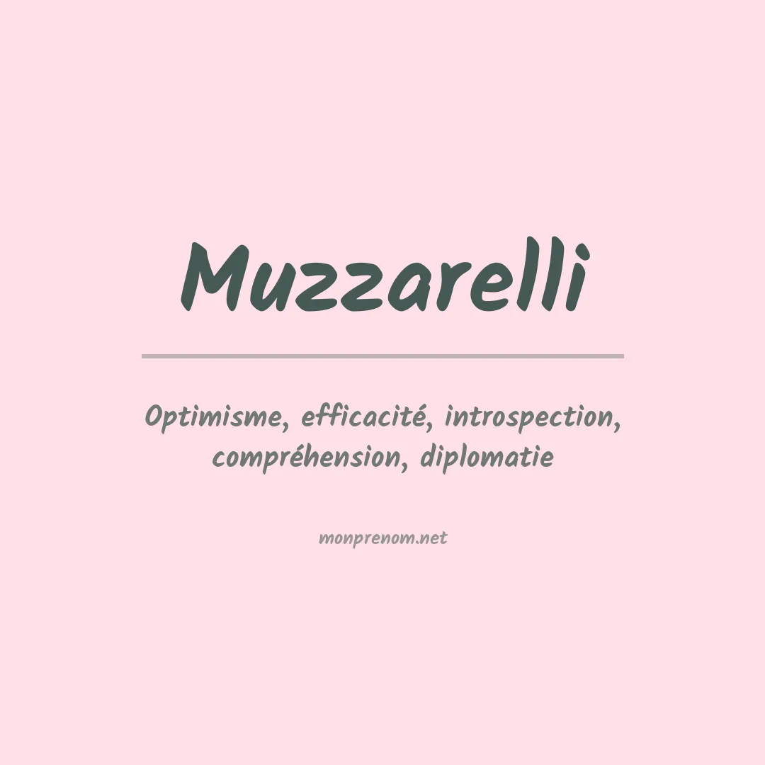 Signification du Prénom Muzzarelli