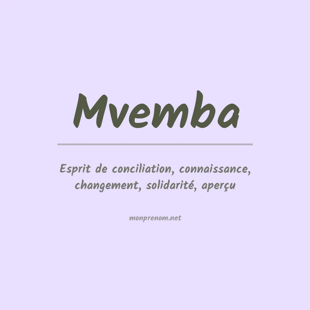 Signification du Prénom Mvemba Signification du Prénom Mvemba