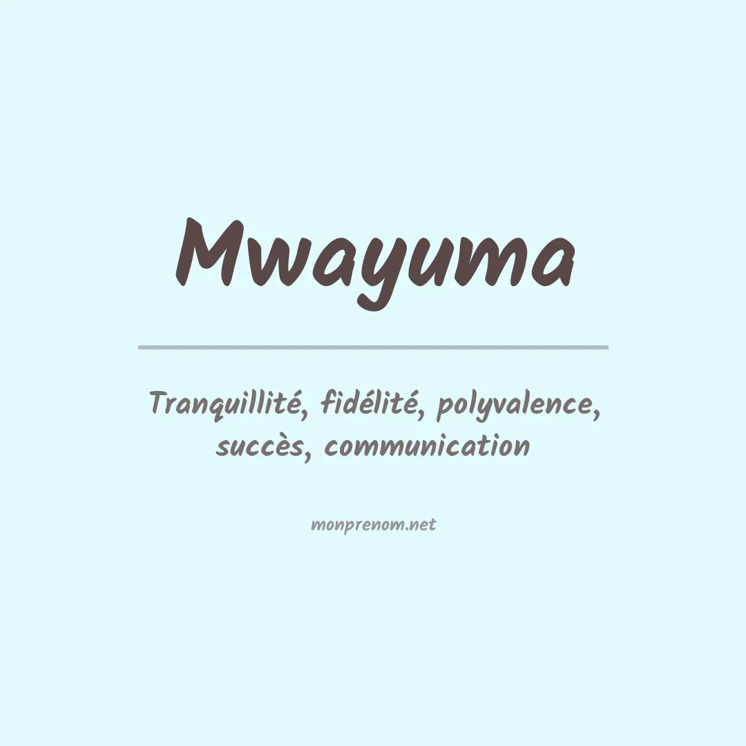 Signification du Prénom Mwayuma Signification du Prénom Mwayuma