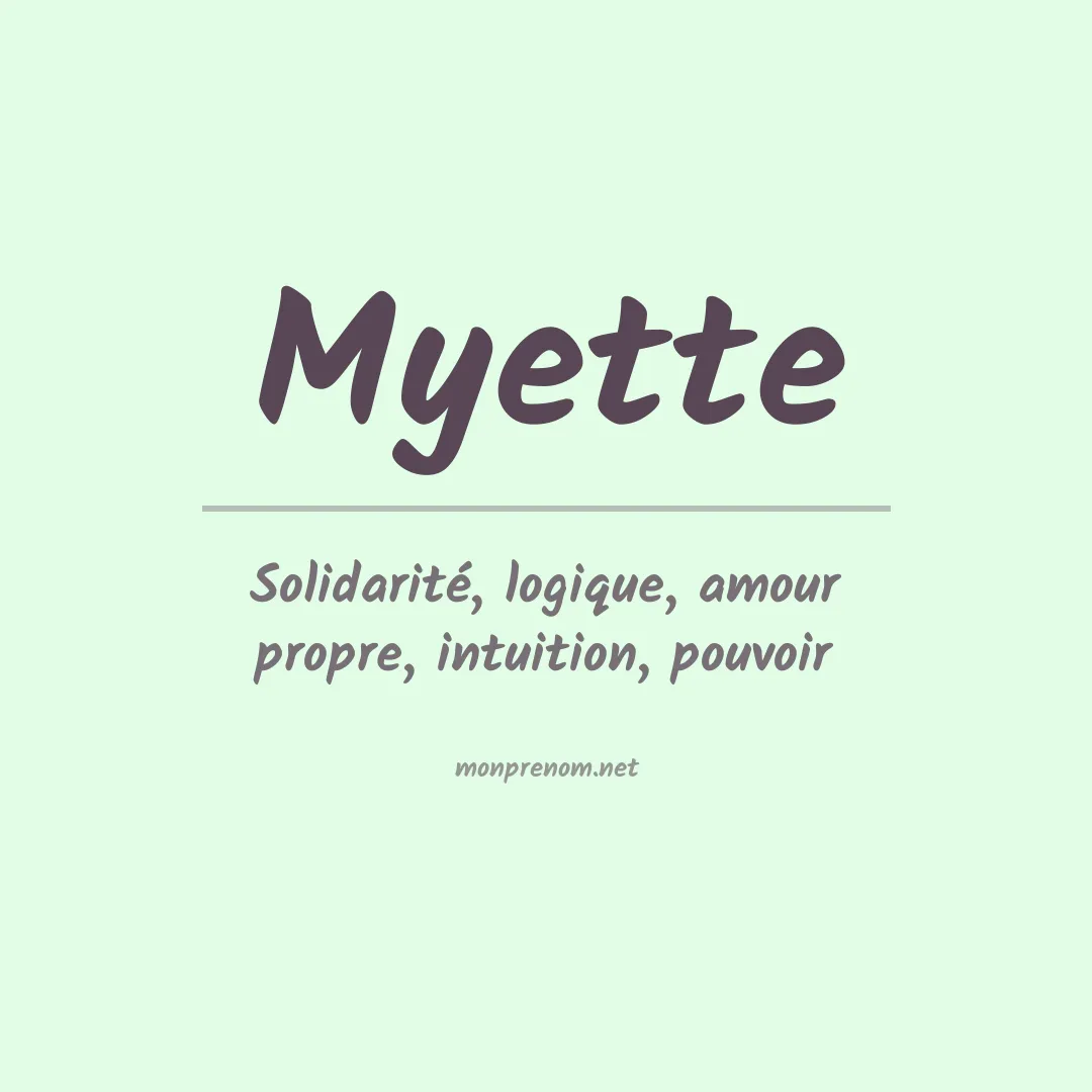 Signification du Prénom Myette