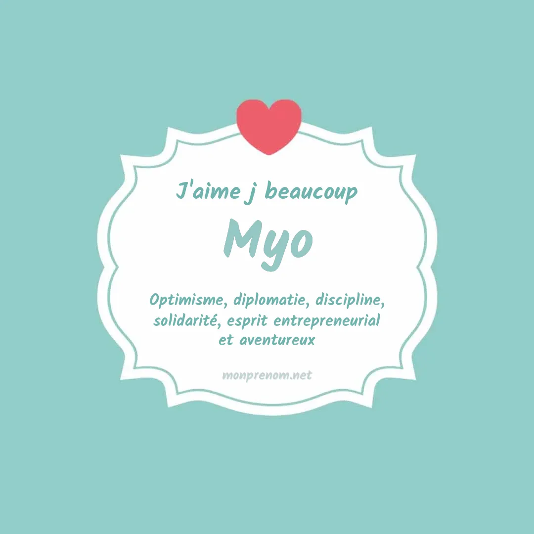 j'aime beaucoup Myo