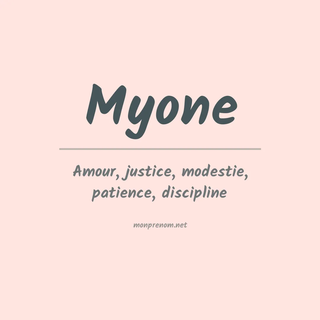 Signification du Prénom Myone Signification du Prénom Myone