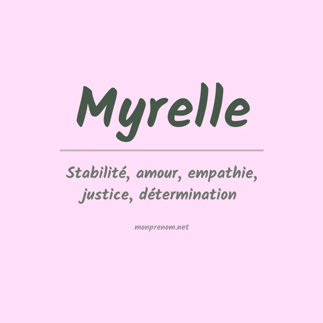 Signification du Prénom Myrelle