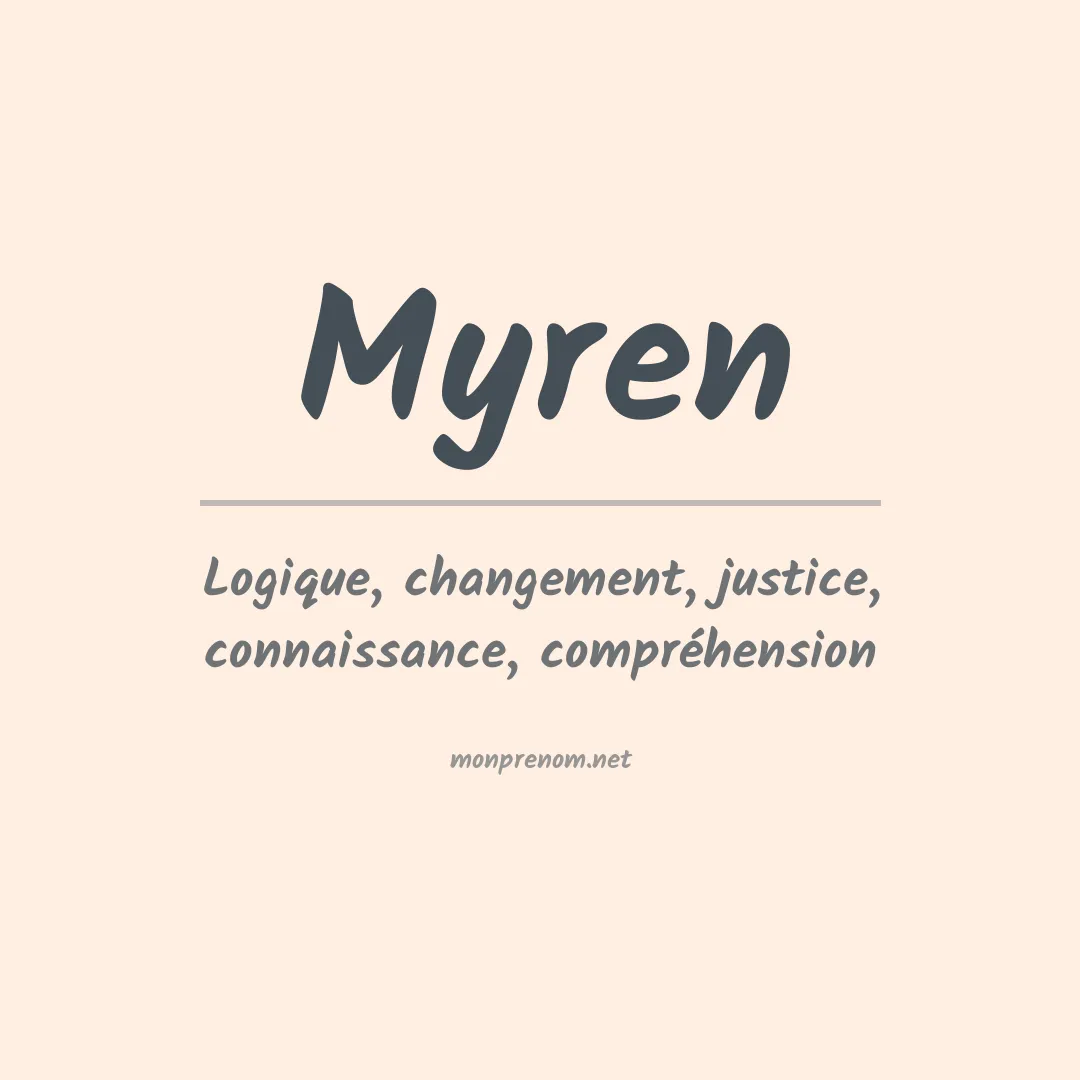 Signification du Prénom Myren