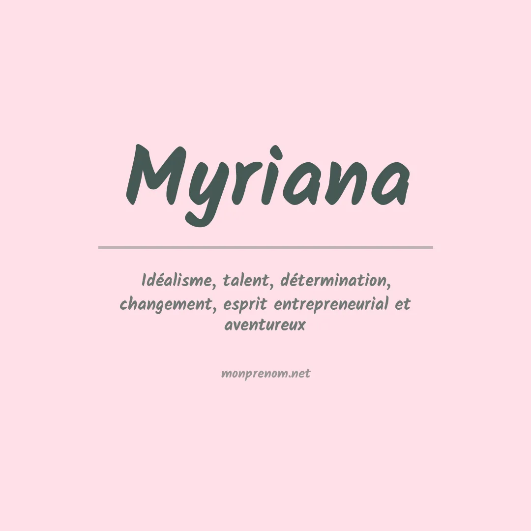 Signification du Prénom Myriana Signification du Prénom Myriana