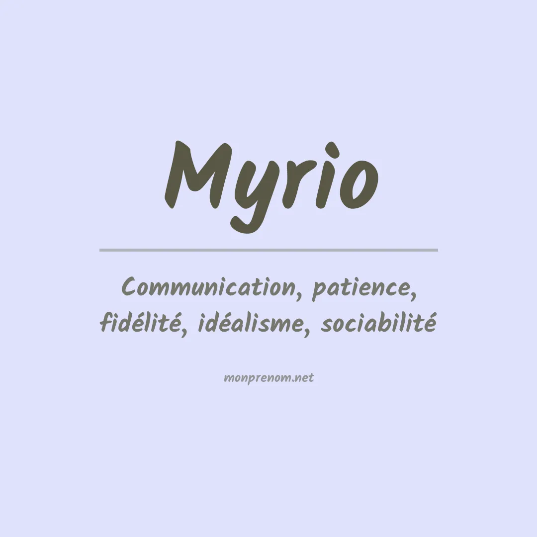 Signification du Prénom Myrio
